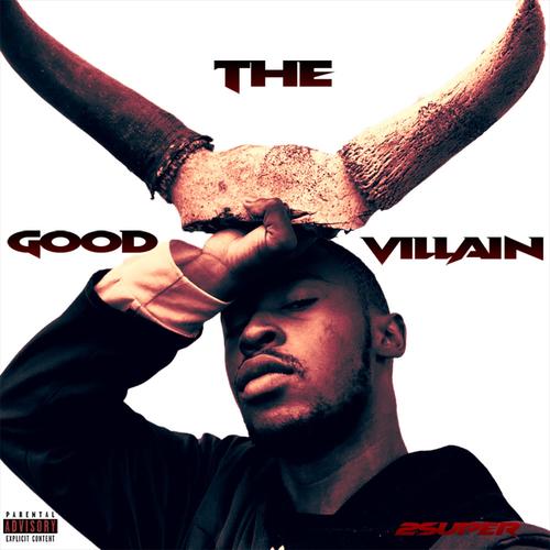 The Good Villain (Explicit)