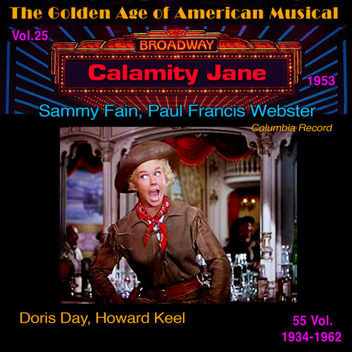 Calamity Jane - The Golden Age of American Musical Vol. 25/55 (1953) (Columbia Record)