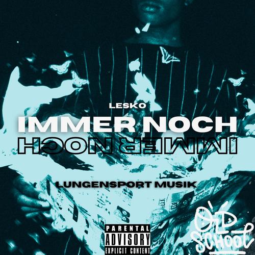 Immer noch (Explicit)