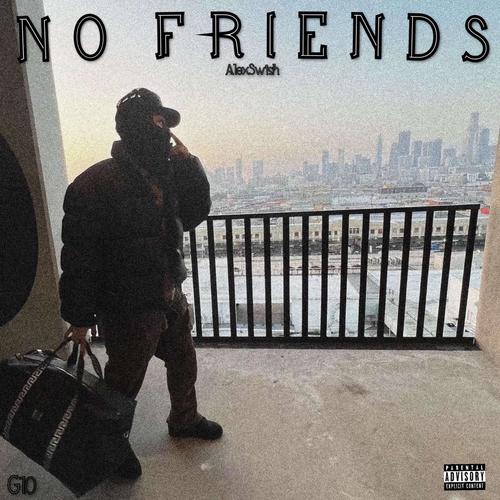 No Friends (Explicit)