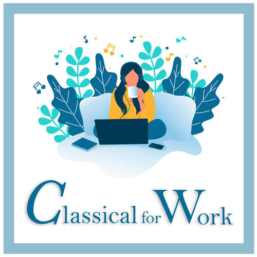 Chopin: Classical for Work