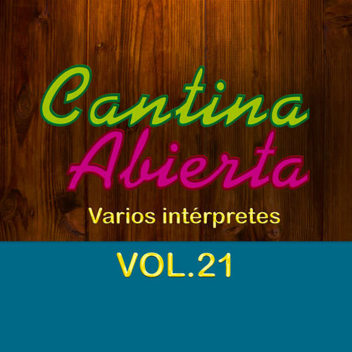 Cantina Abierta (Vol. 21)