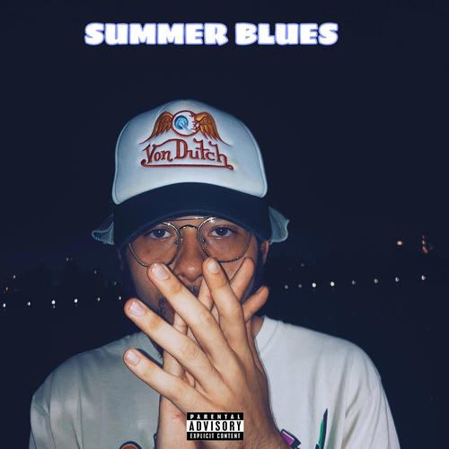 SUMMER BLUES (Explicit)