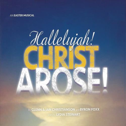 Hallelujah! Christ Arose!