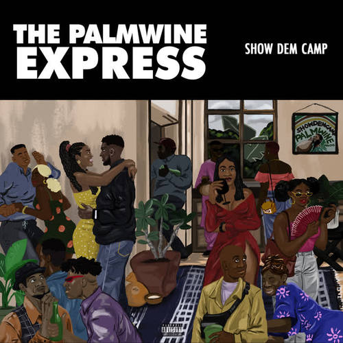 The Palmwine Express (Explicit)