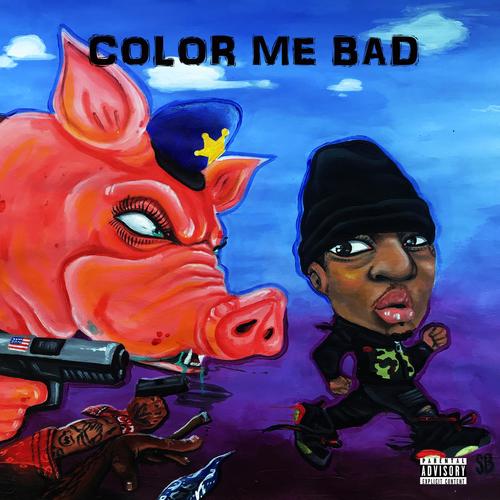 Color Me Bad (Explicit)