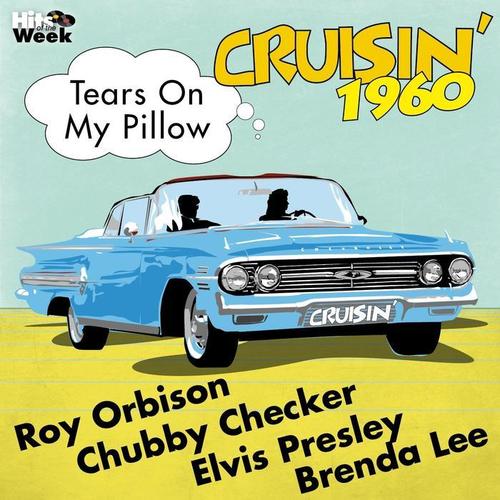 Tears On My Pillow (Cruisin' 1960)