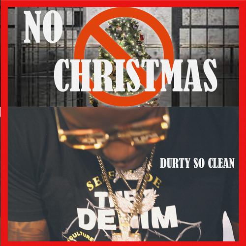 No Christmas (Explicit)