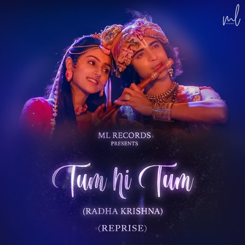 Tum Hi Tum (Radha Krishna) (Reprise Version)