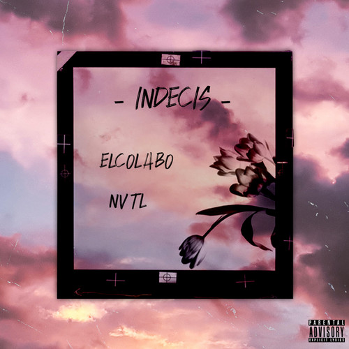 Indecis (Explicit)