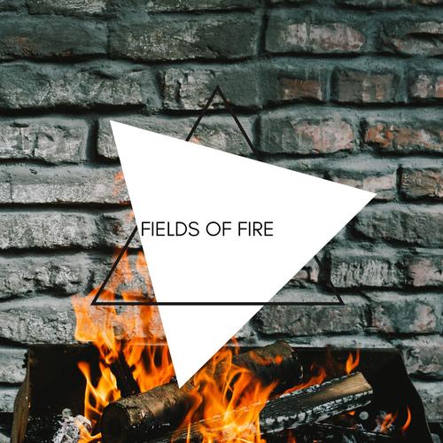 Fields of Fire