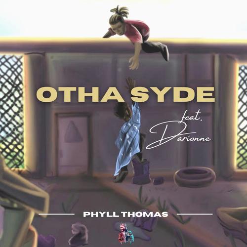 Otha Syde (feat. Darionne) [Explicit]