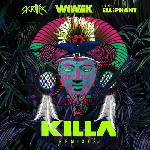 Killa (Remixes)