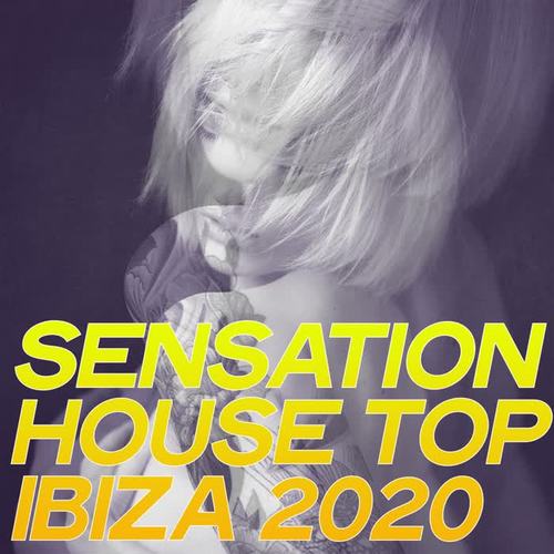 Sensation House Top Ibiza 2020