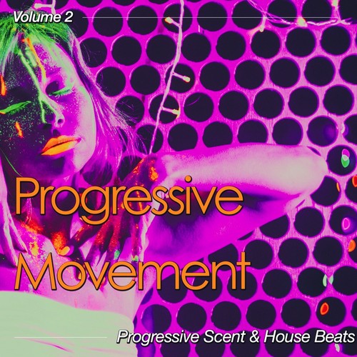 Progressive Movement, Vol. 2