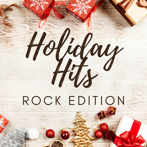 Holiday Hits Rock Edition (Explicit)