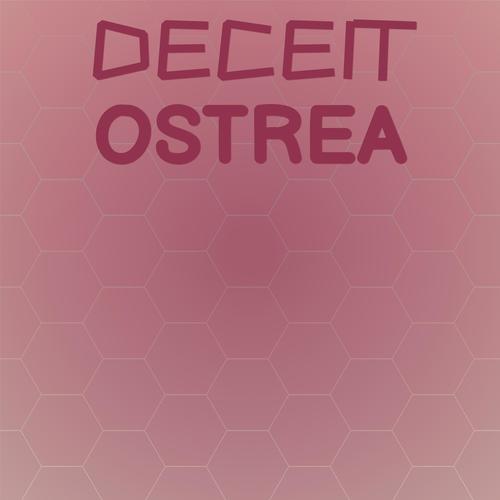 Deceit Ostrea