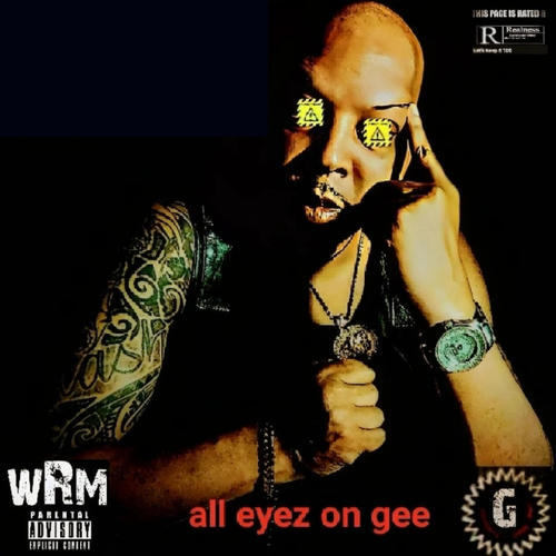 All Eyez on Gee (Explicit)