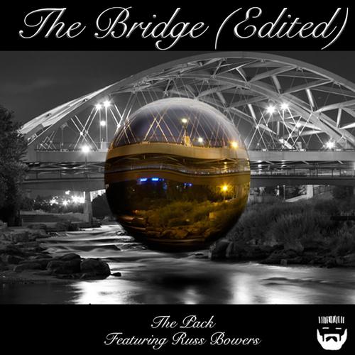 The Bridge (Edited)