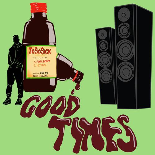 Good Times (Explicit)