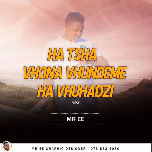 HA TSHA VHONA VHUNDEME HA VHUHADZI-MR EE