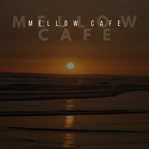 Mellow Cafe