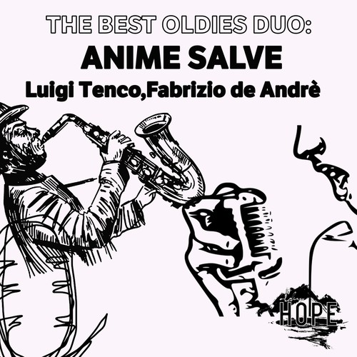 The Best Oldies Duo: Anime Salve