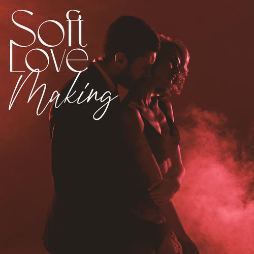 Soft Love Making (Slow Saxophone Jazz, Sensual Date Night Music)