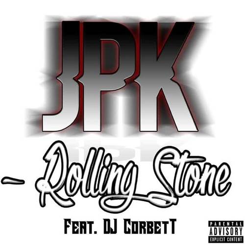 Rolling Stone (feat. DJ Corbett) [Explicit]