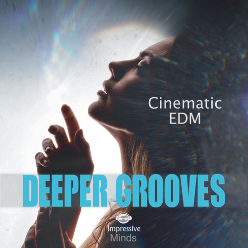 Deeper Grooves - Cinematic EDM