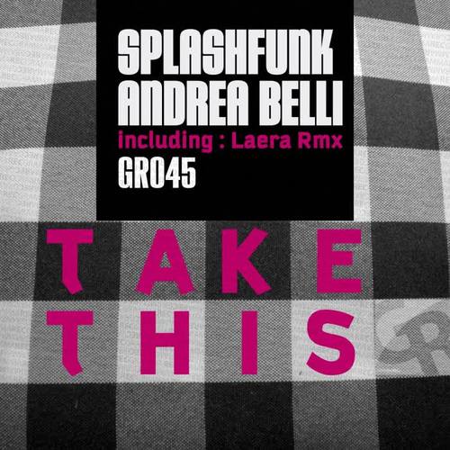 Take This (Incl. Laera Rmx)