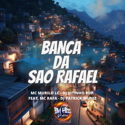 Banca da São Rafael (Explicit)