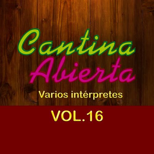 Cantina Abierta (Vol. 16)