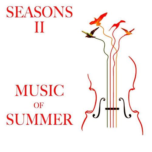 Seasons II: Music of Summer