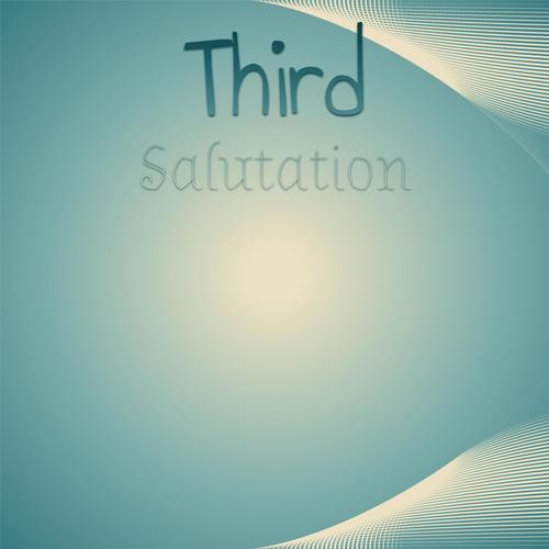 Third Salutation