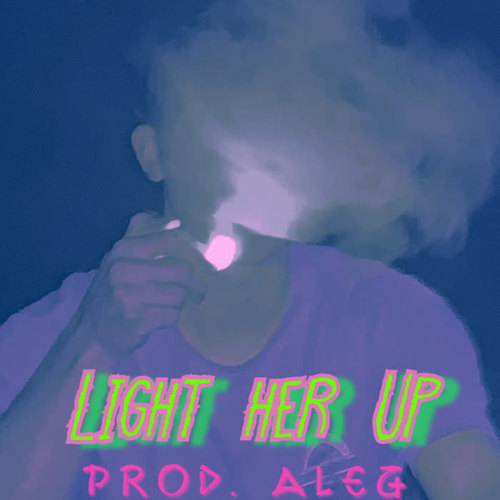 Light Her Up