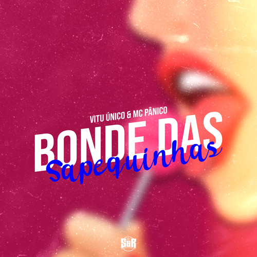 Bonde das Sapequinhas (Explicit)