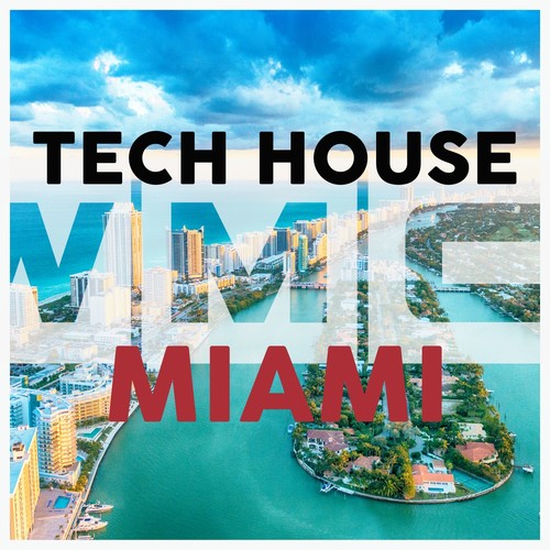 Tech House Wmc Miami