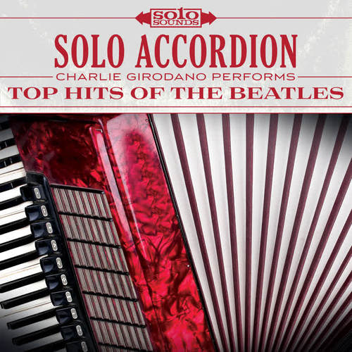 Solo Accordion: Top Hits of the Beatles