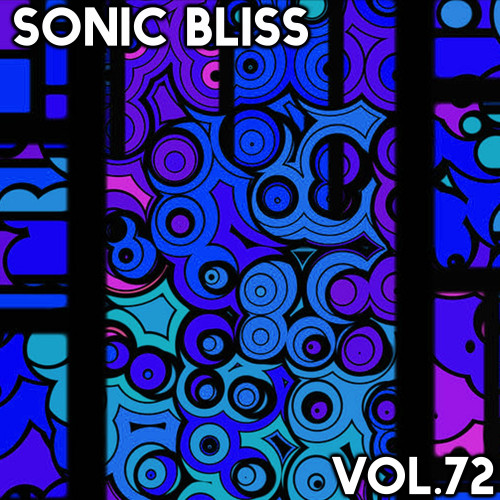 Sonic Bliss, Vol. 72