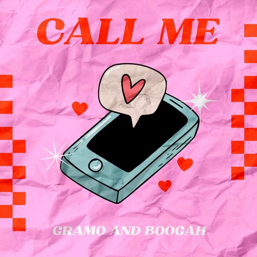 Call Me (feat. Boogah) [Explicit]