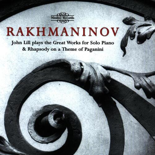 Rakhmaninov: Great Works for Solo Piano & Rhapsody on a Theme of Paganini