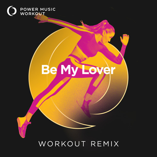 Be My Lover - Single