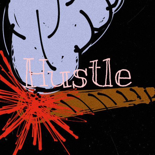 HUSTLE (Explicit)