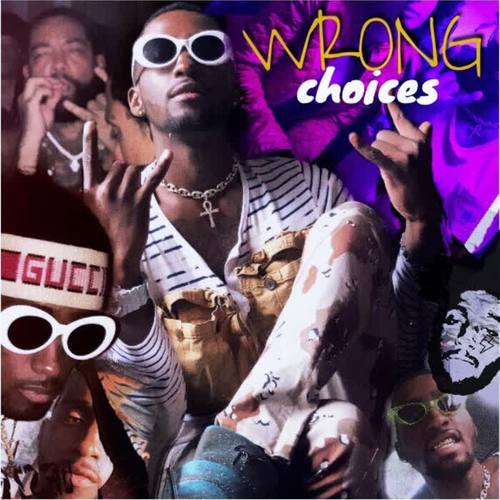 Wrong Choices (Explicit)