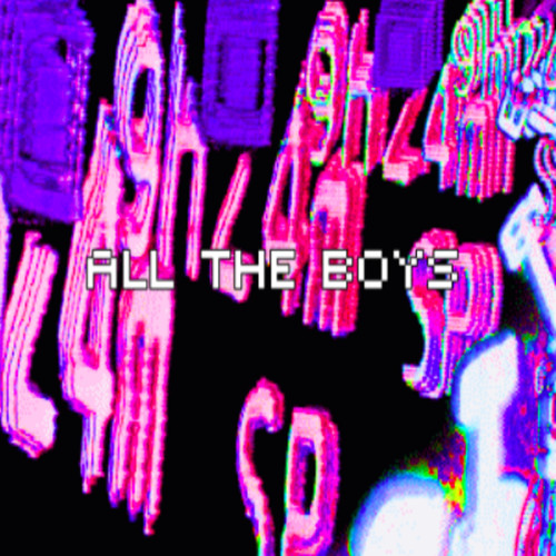 All The Boys (Explicit)