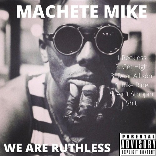 WE ARE RUTHLESS (Explicit)