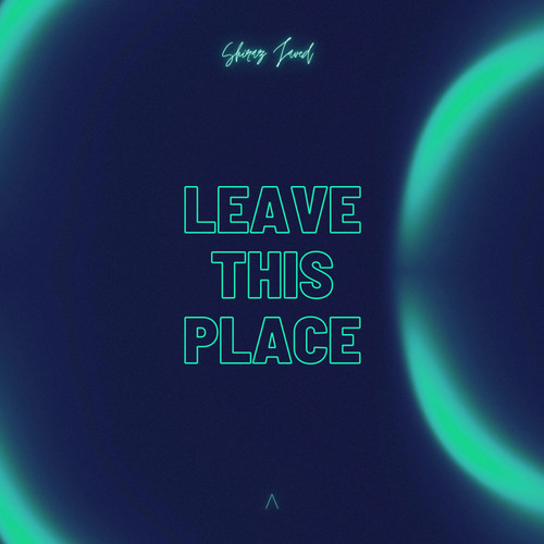 Leave This Place