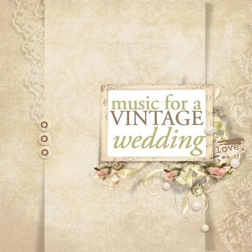 Music for a Vintage Wedding