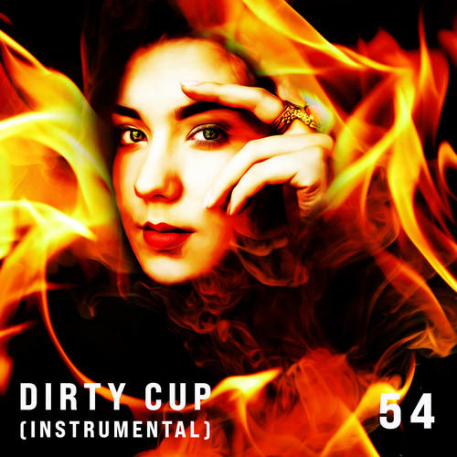 Dirty Cup (Instrumental)